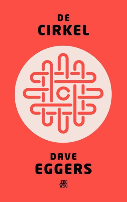 De cirkel, Dave Eggers - Gebonden - 9789048819911