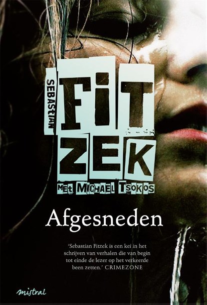 Afgesneden, Sebastian Fitzek ; Michael Tsokos - Paperback - 9789048819935
