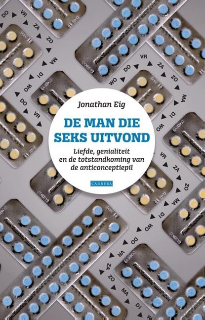 De man die seks uitvond, Jonathan Eig - Paperback - 9789048821457
