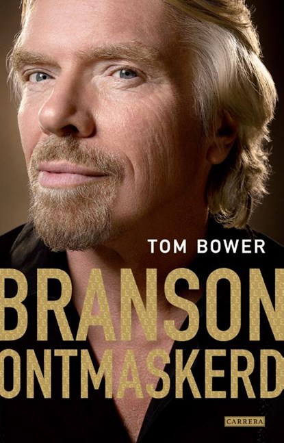 Branson ontmaskerd, Tom Bower - Paperback - 9789048822263