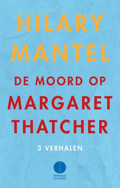 Promotieboekje De moord op Margaret Thatcher / Mens V Natuur, Diane Cook - Gebonden - 9789048822447