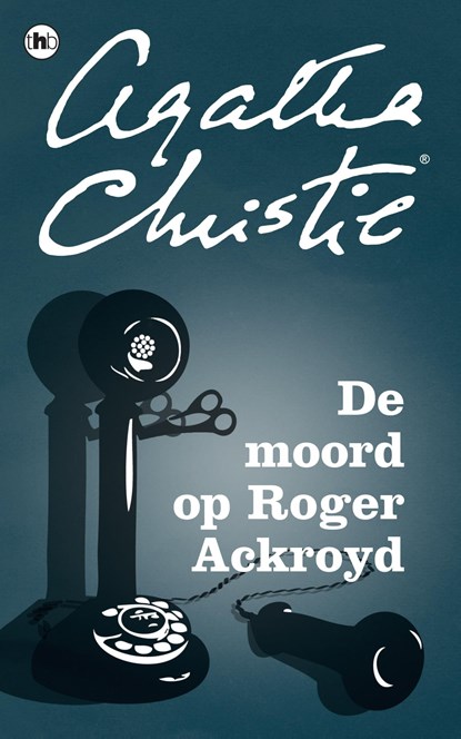 De moord op Roger Ackroyd, Agatha Christie - Ebook - 9789048822546