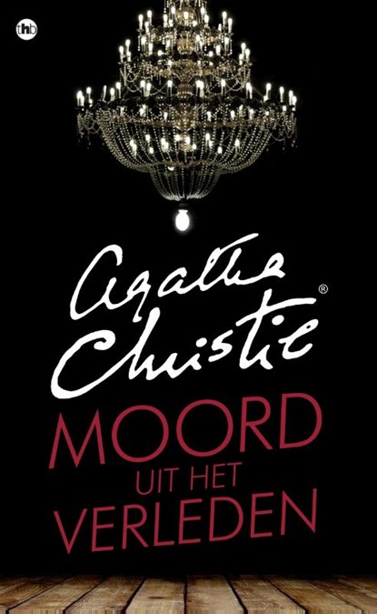 Moord uit het verleden, Agatha Christie - Paperback - 9789048822751
