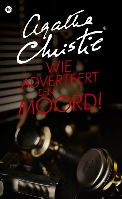 Wie adverteert een moord!, Agatha Christie - Paperback - 9789048822812