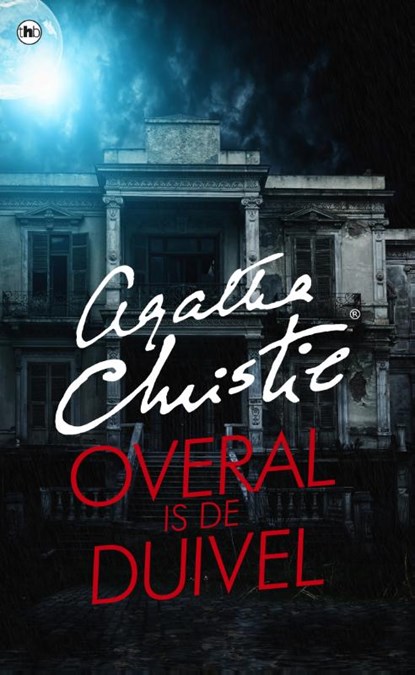 Overal is de duivel, Agatha Christie ; Myra Vreeland - Paperback - 9789048822881