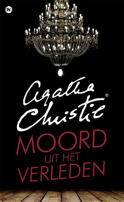 Moord uit het verleden, Agatha Christie - Ebook - 9789048823284