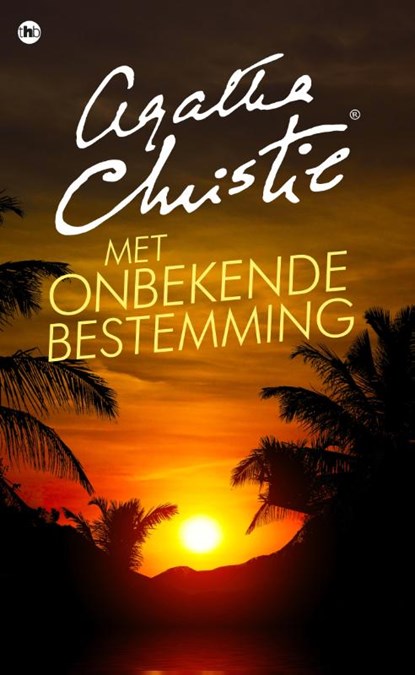 Met onbekende bestemming, Agatha Christie - Paperback - 9789048823383