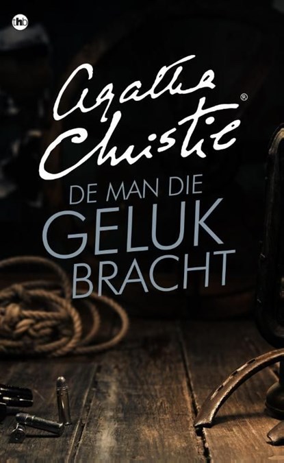 De man die geluk bracht, Agatha Christie - Ebook - 9789048823789