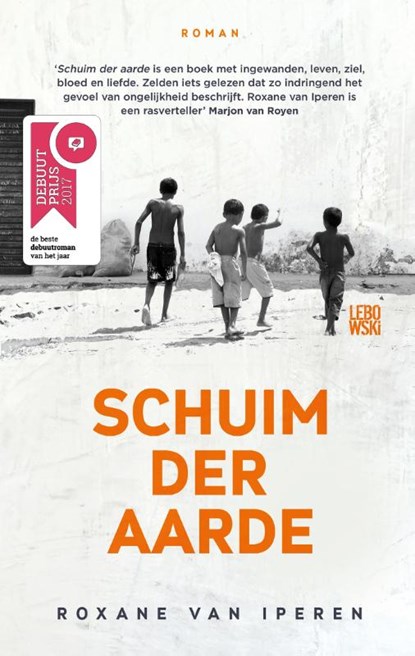 Schuim der aarde, Roxane van Iperen - Paperback - 9789048824205