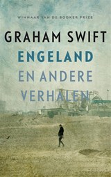 Engeland en andere verhalen - Graham Swift - 9789048824342