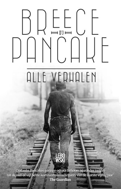 Alle verhalen, Breece D’J Pancake - Paperback - 9789048824564