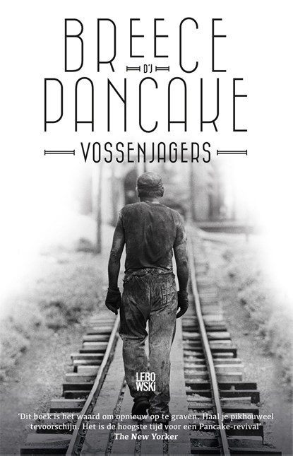 Vossenjagers en andere verhalen, Breece D’J Pancake - Ebook - 9789048824571