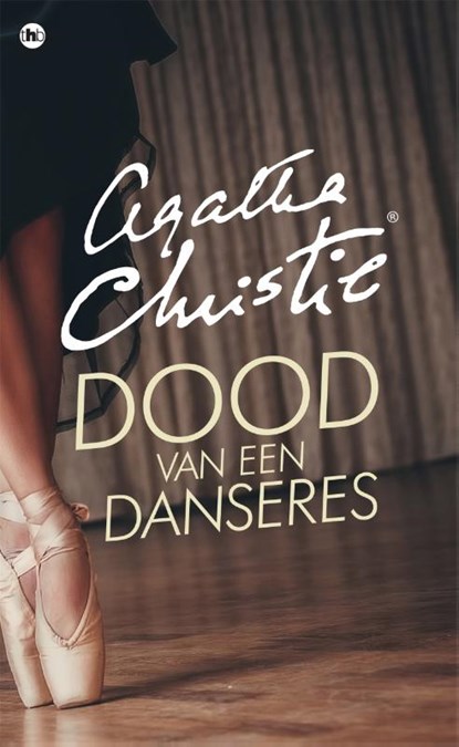 Dood van een danseres, Agatha Christie - Paperback - 9789048824830