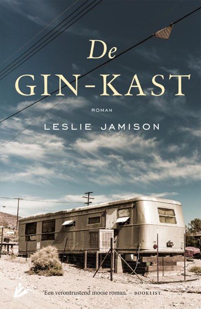 De gin-kast, Leslie Jamison - Paperback - 9789048825431