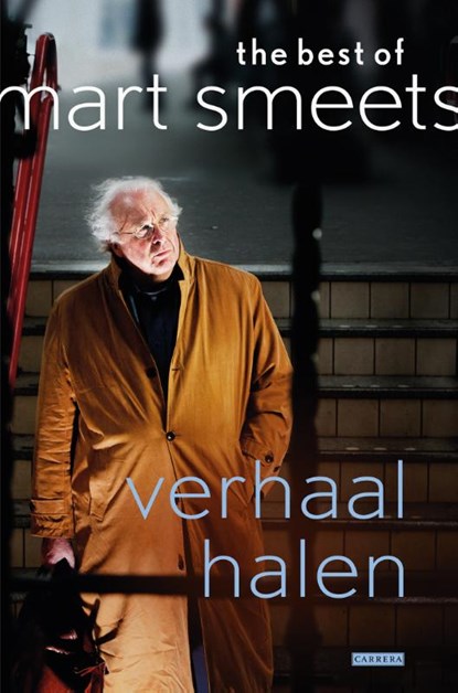 Verhaal halen, Mart Smeets - Paperback - 9789048826100