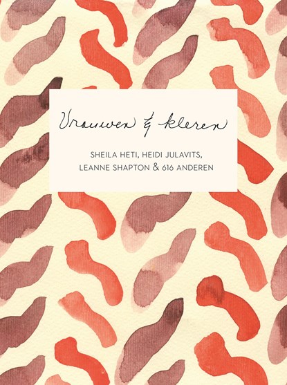 Vrouwen en kleren, Sheila Heti ; Heidi Julavits ; Leanne Shapton - Ebook - 9789048826193