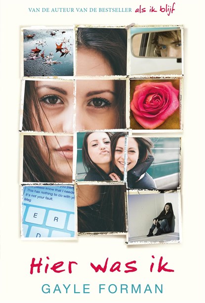 Hier was ik, Gayle Forman - Ebook - 9789048826353