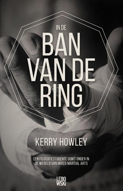 In de ban van de ring, Kerry Howley - Ebook - 9789048826452