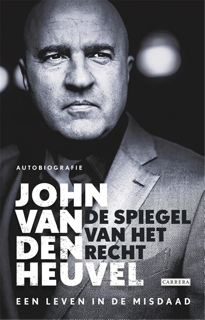De spiegel van het recht, John van den Heuvel - Ebook - 9789048826803