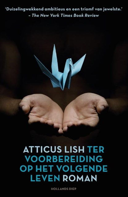 Ter voorbereiding op het volgende leven, Atticus Lish - Paperback - 9789048827138