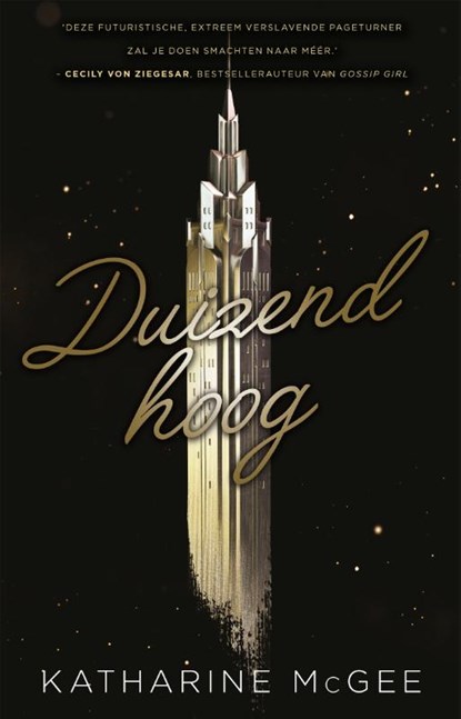 Duizend hoog, Katherine McGee - Paperback - 9789048827589