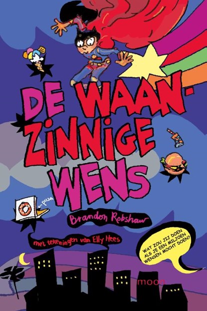 De waanzinnige wens, Brandson Robshaw - Gebonden - 9789048828159