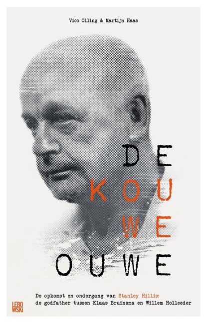 De kouwe ouwe, Martijn Haas ; Vico Olling - Ebook - 9789048828814