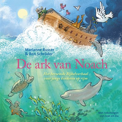 De ark van Noach, Marianne Busser ; Ron Schröder - Ebook - 9789048828913