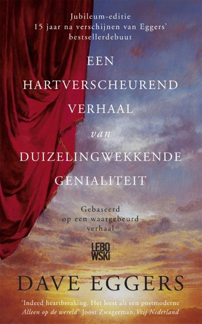 Een hartverscheurend verhaal van duizelingwekkende genialiteit, Dave Eggers - Paperback - 9789048829286