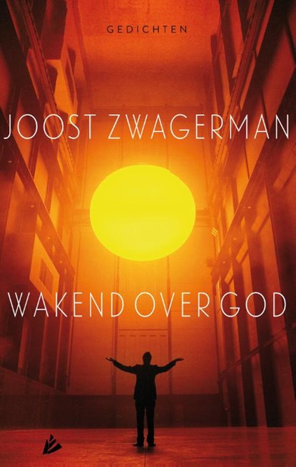 Wakend over God, Joost Zwagerman - Gebonden - 9789048829651