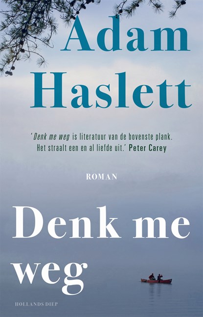 Denk me weg, Adam Haslett - Paperback - 9789048830206