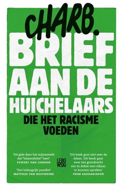 Brief aan de huichelaars die het racisme voeden, Charb - Paperback - 9789048830435