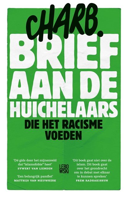 Brief aan de huichelaars die het racisme voeden, Charb - Ebook - 9789048830442