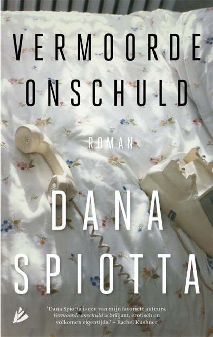 Vermoorde onschuld, Dana Spiotta - Paperback - 9789048831319