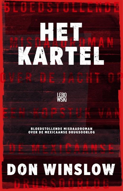 Het kartel, Don Winslow - Paperback - 9789048831548