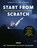 Start from scratch, Raymond van Vliet ; Victor Mastboom - Paperback - 9789048832361