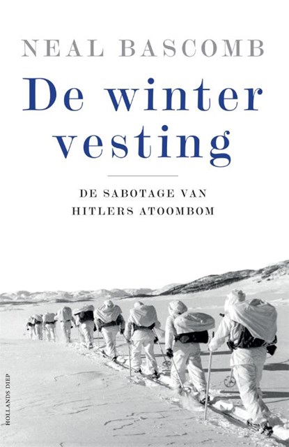 De wintervesting, Neal Bascomb - Paperback - 9789048833351