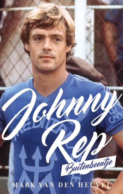 Johnny Rep, Mark van den Heuvel - Paperback - 9789048834013
