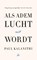 Als adem lucht wordt, Paul Kalanithi - Gebonden - 9789048834587