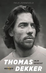 Thomas Dekker - Thijs Zonneveld - 9789048835157