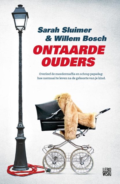 Ontaarde ouders, Sarah Sluimer ; Willem Bosch - Paperback - 9789048835317