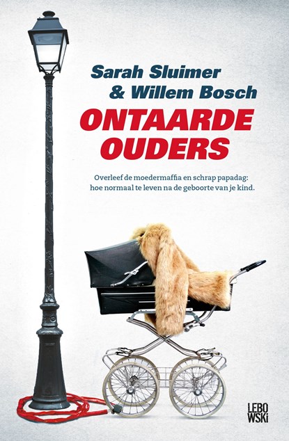 Ontaarde ouders, Sarah Sluimer ; Willem Bosch - Ebook - 9789048835324