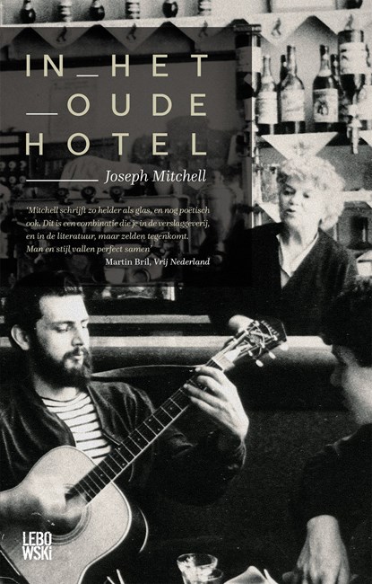 In het oude hotel, Joseph Mitchell - Ebook - 9789048835386