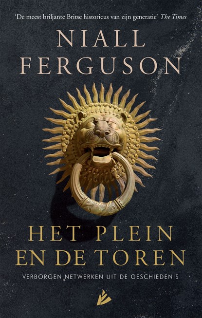 Het plein en de toren, Niall Ferguson - Ebook - 9789048835898