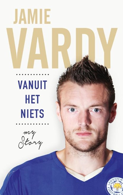 Vanuit het niets, Jamie Vardy - Paperback - 9789048836321