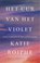 Het uur van het violet, Katie Roiphe - Paperback - 9789048836420