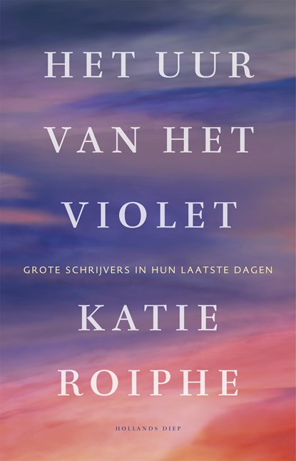 Het uur van het violet, Katie Roiphe - Ebook - 9789048836437