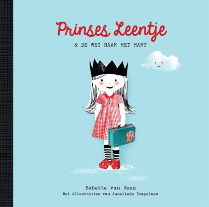 Prinses Leentje & de weg naar het hart, Babette van Veen - Gebonden - 9789048836772