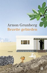 Bezette gebieden | Arnon Grunberg | 9789048837014