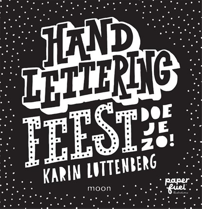 Handlettering feest doe je zo!, Karin Luttenberg - Paperback - 9789048837717